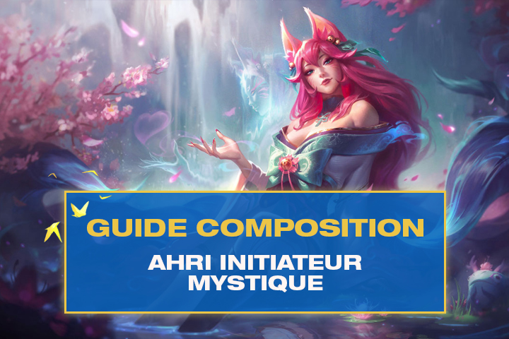 TFT : Compo Ahri Mystique et Initiateur (Vanguard) sur Teamfight Tactics